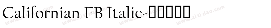 Californian FB Italic字体转换
